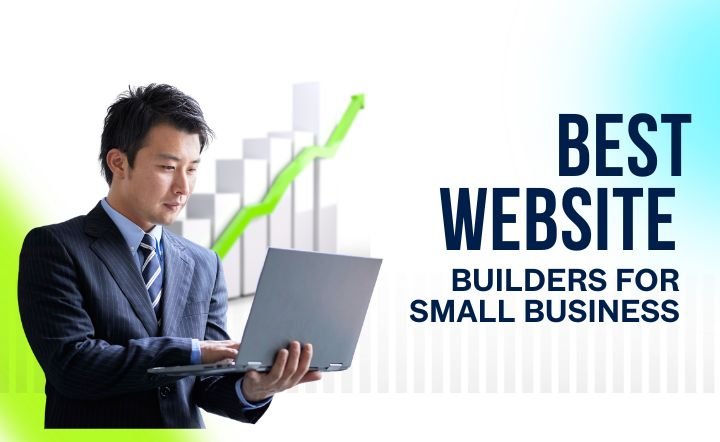 Best Website Builders for Small Business